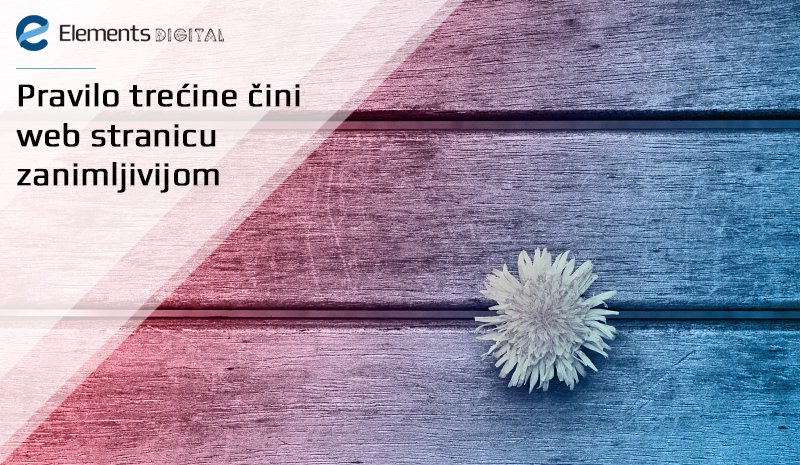 Pravilo trećine čini web stranicu zanimljivijom Pravilo trećine čini web stranicu zanimljivijom