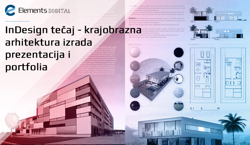 InDesign tečaj - krajobrazna arhitektura izrada prezentacija i portfolia