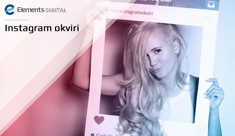 Instagram okviri - dizajn i print Instagram okviri - dizajn i print