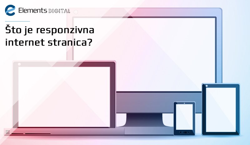 Što je responzivna web stranica? Što je responzivna web stranica?